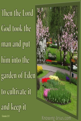 Genesis 2:15 Cultivate And Keep The Garden (green)